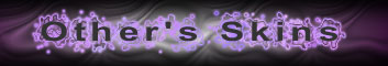 A page dedicated to OTHER PEOPLES SKINS